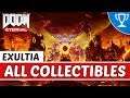 Doom Eternal - Exultia All Collectible Locations (Cheats, Secrets, Upgrades)
