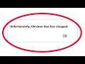How To Fix Unfortunately Chicken Gun Has Stopped Error in Android & Ios Mobile Phone