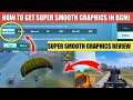 How To Get Super Smooth Graphics Feature In Bgmi | How To Enable Super Smooth Setting In Bgmi