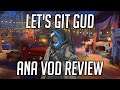 Let's Git Gud | Ana Gameplay - Guide & Tips