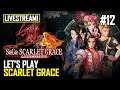 Let's Play SaGa Scarlet Grace EP12 - Livestream