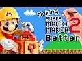 Mario Maker 2 is GREAT... But Here's How it Could be BETTER! (Building, Multiplayer & More!)