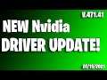 NEW NVIDIA GPU DRIVERS UPDATE Version 471.41  07/19/2021