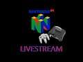 Nintendo 64 Livestream! (Various Games)