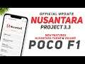 Nusantara Project 3.3 Official | POCO F1 | Android 11 | New Features | Nusantara Theme & Volume