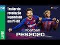 PES 2020: trailer E3 legendado em Português [eFootball PES 2020]