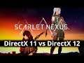 SCARLET NEXUS - Enabling DirectX 12 for Better CPU Performance