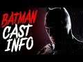 THE BATMAN CAST Details & Thoughts!