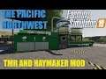 The Pacific Northwest Ep 10     Farm Sim 19     Looking at 2 new mods