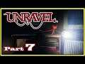 Unravel Gameplay | How much is enough (Chapter 7)