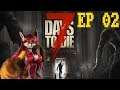 A Furry Plays - 7 Days to Die [EP2 - First Night]