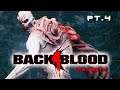 Back 4 Blood OPEN BETA PC pt4 O BRAÇUDO ME PEGOU 😳