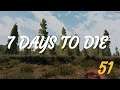 BUTCHER PETE’S  |  7 DAYS TO DIE  |  ALPHA 18  |  LESSON 51