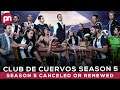 Club de Cuervos Season 5: Is It Canceled Or Not? - Premiere Next