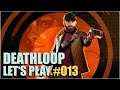 Deathloop [PS5 deutsch] #013 ➰ Let's play ➰ Sehr sehr viele Hinweise