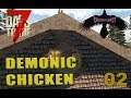 Demonic Chicken - 7 days to die - Ravenhearst 5.5.2 - Gameplay - S04-EP02