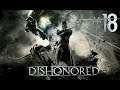 Dishonored [#18] - Где всё началось