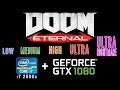 i7 2600k + GTX 1080 in Doom Eternal [All Graphics Setting]