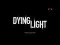 Dying Light - Parte 10