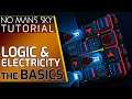 Electricity and Logic - The Basics - How to build in No Mans Sky Frontiers