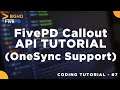 FivePD Callout API | FiveM OneSync Support - Coding Tutorial #7