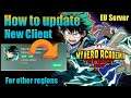 How to update New client EU Server | My Hero Academia The strongest