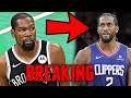 Kevin Durant Signs Extension With Brooklyn Nets! Kawhi Leonard Signs With Los Angeles Clippers
