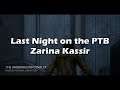 Last Night on the PTB - Zarina Kassir