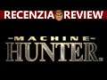 🎮 Machine Hunter | Recenzia