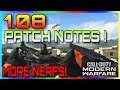 *NEW* MODERN WARFARE: 1.08 PATCH NOTES | 725 NERF, FOOTSTEP AUDIO & MORE (COD MW 1.08)
