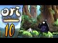 ORI AND THE BLIND FOREST #10 [GAMEPLAY ESPAÑOL PC]