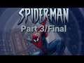 Spider-man (2000) Part 3/Final
