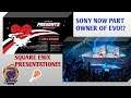 Sqaure Enix Presents! (Digital Showcase) Sony is Part Owner of Evo!?