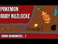 TAKE 2 | Pokemon Ruby.... Kinda Randomized? Episode 2