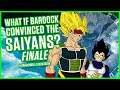 WHAT IF BARDOCK CONVINCED THE SAIYANS? - FINALE - MasakoX