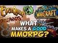 What Makes A Good MMORPG?