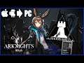 Arknights Let's Play Ep 6 - Android on PC - BlueFire - MMOs Coverage Games Reviews