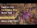 【Build Test】CoC Forbidden Rite (Visual Showcase) -Which is better? 3.15