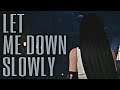 Cloud and Tifa | Let Me Down Slowly