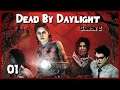 Dead by Daylight : S2 ep01 - La chasseuse et le noob