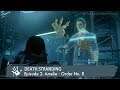DEATH STRANDING - Episode 2: Amelie - Order No. 8 [S-Rank]