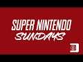 DMicPlays - Super Nintendo Sundays!