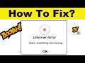 Fix Booyah App Unknown Error, Oops Something Went Wrong Problem in Android & Ios