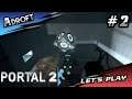 GlaDOS Est d'Humeur Mesquine | Portal 2 - Let's Play [2]