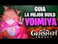 GUIA de YOIMIYA 🔥 LA MEJOR BUILD 🔥 Genshin Impact