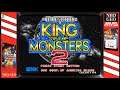 King Of The Monsters 2 - Arcade Complete Playthrough #124【Longplays Land】