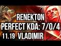 RENEKTON vs VLADIMIR (TOP) | 7/0/4, Godlike, 900K mastery | NA Diamond | v11.19