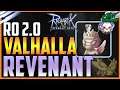 RO 2.0 | Mudança na Valhalla e Revenants | Ragnarok 2.0 Mobile Eternal Love Brasil