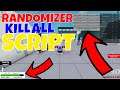 Roblox Randomizer v 0 1 5 d Script GUI - Kill All | Auto Kill