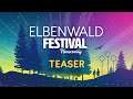 Teaser: Elbenwald Festival 2020 – Homecoming